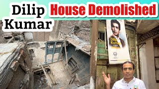 Dilip Kumar’s Birthplace Peshawar Pakistan || दिलीप कुमार का पाकिस्तानी घर क्यों तोड़ा?