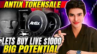 ANTIX TOKEN SALE BUYING $1000 LIVE THE BIGGEST CRYPTO PROJECT