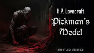 Pickman’s Model by H.P. Lovecraft | Audiobook