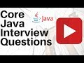 Core Java Interview Questions and Answers For Freshers   I