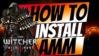 🧿 Witcher 3 | How to Install AMM manually [GUIDE]