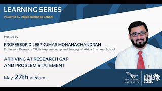 ABS Learning Series - Research Acumen Track - Session 2 - Dileep Kumar - 27/05/2020