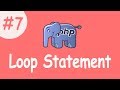 PHP Tutorial | Loop (While, Do while, For) #7