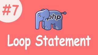 PHP Tutorial | Loop (While, Do while, For) #7