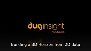 DUG Insight: Build a 3D horizon from 2D data