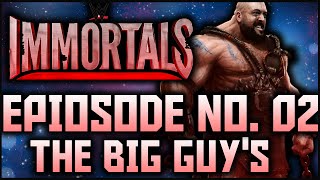 WWE Immortals Ep : #02 | "Big Show Vs Big Show"| LOA
