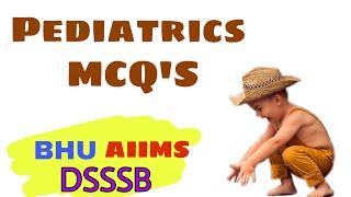 Pediatrics MCQ'S || Child Health Nursing Questions & Answers || #BHU #thenurse