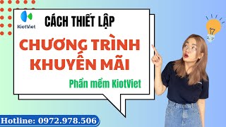 Cách thiết lập chương trình khuyến mãi trên phần mềm Kiotviet| Trọng KiotViet