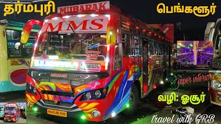 💖🚍M.M.S:Mubarak motor service 🚍💖|Dharmapuri🔄Bangalore (vai): Hosur|🔥NON STOP🔥|travel with GRB|EP:25