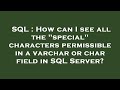 SQL : How can I see all the 
