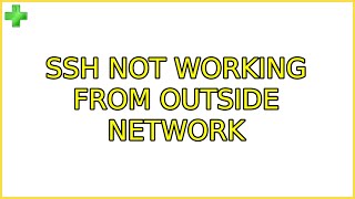 Ubuntu: SSH not working from outside network