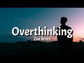 Zoe Wees - Overthinking (Lyrics)