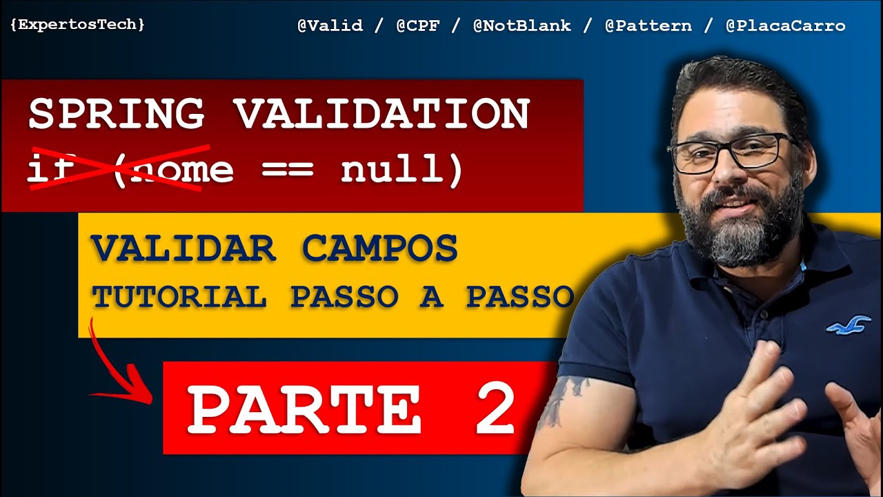 PARTE 2 | COMO VALIDAR SUA API REST COM JAVA E SPRING BOOT VALIDATION ...