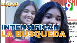 Intensifican búsqueda de Joven de la India desaparecida en Punta Cana | EL Show del Mediodía