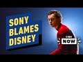 Sony Blames Disney for Ending Spider-Man Deal - IGN Now