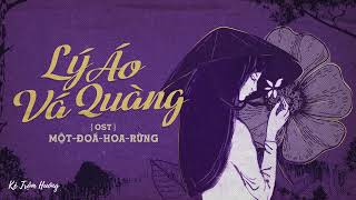 Lý Áo Vá Quàng - OST Một Đoá Hoa Rừng - Khánh Minh ft Đài Trang