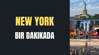 New York | Bir Dakikada