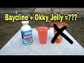 EKSPERIMEN!! Okky Jelly Drink VS Bayclin