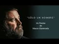 SÓLO UN HOMBRE - De Mauro Giammaria - Voz: Ricardo Vonte