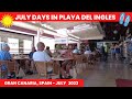 Gran Canaria🌴JULY DAYS IN PLAYA DEL INGLES - YUMBO SHOPPING CENTER - 2023