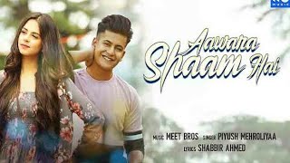 Aawara shaam hai | New Romantic song | New Love song 2019