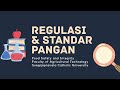 Regulasi dan standar Pangan-Food Law and Regulation