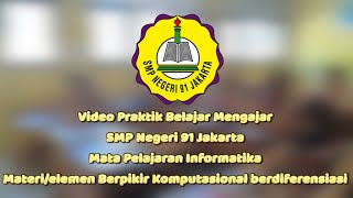 📚 KBM Informatika Berdiferensiasi SMPN 91 Jakarta