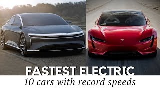 10 Fastest All-Electric Cars That Exist in 2018 (Including New Tesla Roadster)