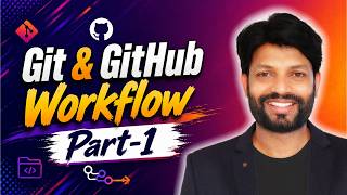 Git & GitHub Workflow for Full-Stack DevOps Engineers (Part-1) | 2026
