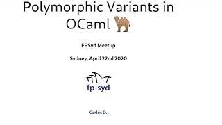 Polymorphic Variants - Carlos D'Agostino