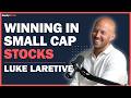 Expert: Luke Laretive – High Conviction Stocks In Aussie Small Caps