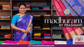 Madhuram - Kanjivaram Soft Silk Sarees | Prashanti | 02 June 2023