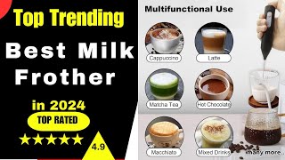 Best Milk Frother||Perfect Froth Every Time