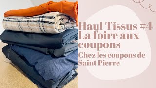 🎥 Haul Tissu - Foire aux Coupons chez Les Coupons de Saint Pierre 🎥