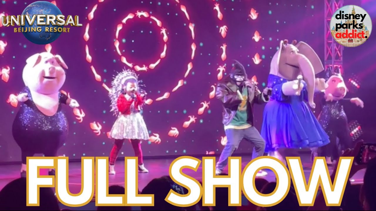 4k Sing On Tour Universal Studios Beijing Full Show 2021 Youtube