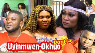 UYINMWEN-OKHUO - [EPISODE 3]- [LATEST BENIN MOVIES 2022]