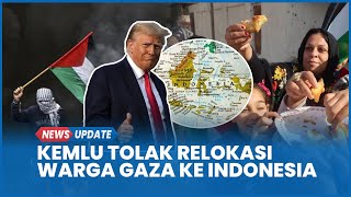 Kemlu Tolak Rencana Trump Relokasi 2 Juta Warga Gaza ke Indonesia