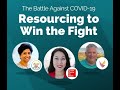 The Battle Against COVID-19: Resourcing for the Win