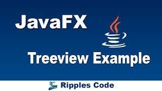 JAVAFx Tutorial 11- Treeview