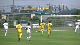 7/22小松　ＶＳ　ＦＣ.Lazo 　前半