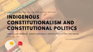 Indigenous constitutionalism and constitutional politics