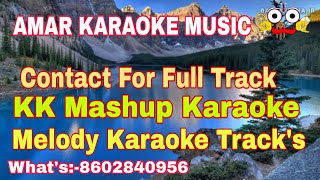 KK Mashup | Karaoke With Lyrics | Jay Guldekar | Emraan Hashmi | Mashup Karaoke | Amar Karaoke