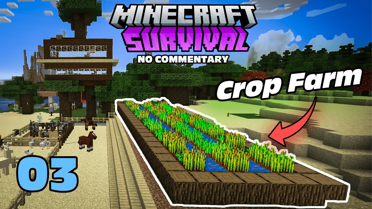 Minecraft Survival Gameplay Crop Farm No Commentary S1 Ep 3