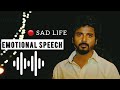 SIVAKARTHIKEYAN EMOTIONAL SPEECH | Pain from the humans | Sad life - MWT