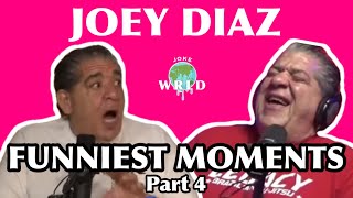 Joey Diaz - Best Moments Ever - Part 4