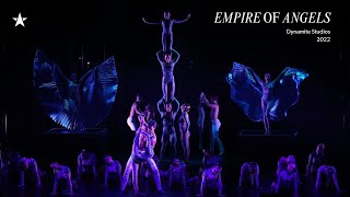 EMPIRE OF ANGELS | ELITE ACROBATICS | 2022