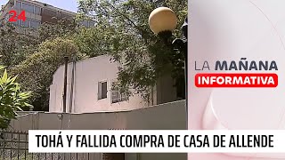 Tohá y fallida compra de casa de Allende: \