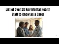 List of mental health staff that carers should know