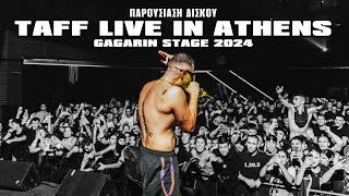 TAFF - LIVE IN ATHENS // GAGARIN📍27.9.2024