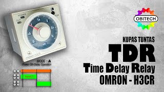 Time Delay Relay (TDR) - Omron H3CR